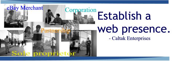 Establish a web presence at Caltak Enterprises.